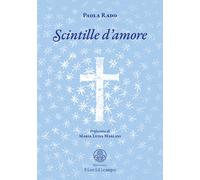 Libri Paola Rado - Scintille D'amore