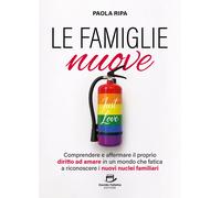 Libri Paola Ripa - Le Famiglie Nuove. Comprendere E Affermare Il Proprio Diritto