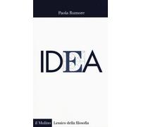 Libri Paola Rumore - Idea - 2017 (Lessico della filosofia)