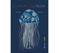 Libri Paola Vitale - Il giardino delle meduse - 2021 (Le sinapsi)