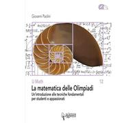 Libri Paolini Giovanni - La Matematica Delle Olimpiadi. Un'introduzione Alle Tec