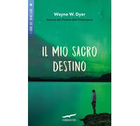 Libri Paolo Antonio Dossena - Il mio sacro destino - 2024