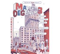 Materia degenere. Vol. 3