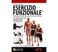 Libri Paolo Bartolucci - Esercizio Funzionale . Massima Performance Biomeccanica