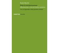 Libri Paolo Becchi - Dopo La Secolarizzazione. Affermazione E Crisi Del Diritto