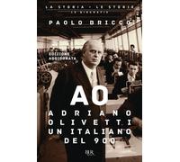 Libri Paolo Bricco - Adriano Olivetti, Un Italiano Del Novecento. Nuova Ediz.