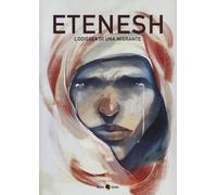 Libri Paolo Castaldi - Etenesh. L'odissea di una migrante - 2023