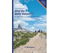 Libri Paolo Cervigni - Alta Via 3 Delle Dolomiti. Carte E Guida Dell'Alta Via 3