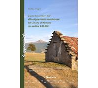 Libri Paolo Cervigni - Guida Dei Sentieri Dell'alto Appennino Modenese. Dal Cimo