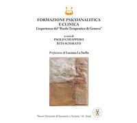 Libri Paolo Chiappero / Sciorato Rita - Formazione Psicoanalitica E Clinica. L'e