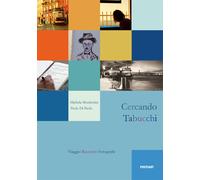 Libri Paolo Di Paolo - Cercando Tabucchi - 2016 (Incontri)