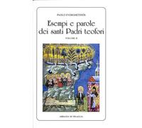 Libri Paolo EverghetinÃ³s - Esempi E Parole Dei Santi Padri Teofori