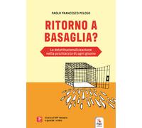 Libri Paolo Francesco Peloso - Ritorno a Basaglia - 2022
