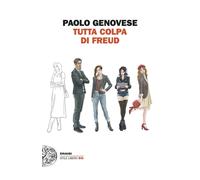 Libri Paolo Genovese - Tutta colpa di Freud - 2021