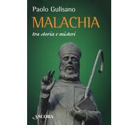 Libri Paolo Gulisano - Malachia tra storia e misteri - 2019
