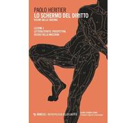 Libri Paolo Heritier - Lo Schermo Del Diritto. Visioni Dalla Caverna #01