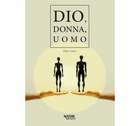 Libri Paolo Lissoni - Dio, donna, uomo - 2018