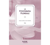 Libri Paolo Lissoni / Giusy Messina - La Fitoterapia Floreale