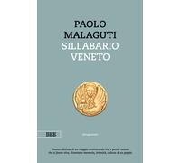 Libri Paolo Malaguti - Sillabario veneto - 2023