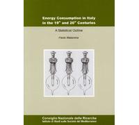 Libri Paolo Malanima - Energy Consumption In Italy In The 19Th And 20Th Centurie