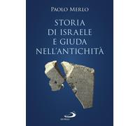 Libri Paolo Merlo - Storia Di Israele E Giuda Nell'antichita