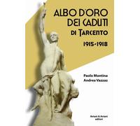 Albo d'oro dei caduti di Tarcento (1915-1918)