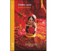 Libri Paolo Pardini - Ombre Russe