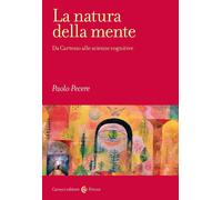Libri Paolo Pecere - La Natura Della Mente. Da Cartesio Alle Scienze Cognitive