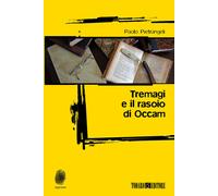 Tremagi e il rasoio di Occam