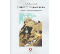 Libri Paolo Ramaccioni - Il Grotto Della Sibilla. Klingsor E Lo Spiffero Dell'At
