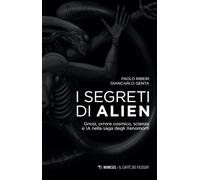 Libri Paolo Riberi / Giancarlo Genta - I Segreti Di Alien. Gnosi, Orrore Cosmico