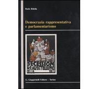 Libri Paolo Ridola - Democrazia Rappresentativa E Parlamentarismo