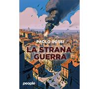 Libri Paolo Rossi - La Strana Guerra