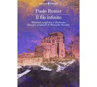 Libri Paolo Rumiz - Il Filo Infinito. Ediz. Ampliata