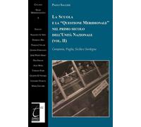 Libri Paolo Saggese - La Scuola E La Questione Meridionale Nel Primo Secolo Dell