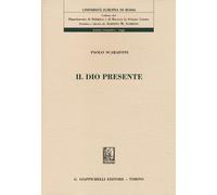 Libri Paolo Scarafoni - Il Dio presente - 2013