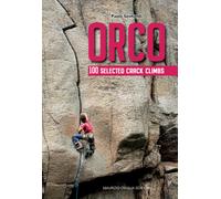 Libri Paolo Seimandi - Orco. 100 selected crack climbs - 2020