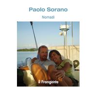 Libri Paolo Sorano - Nomadi - 2021