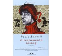 Libri Paolo Zanotti - Il Testamento Disney