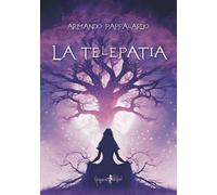Libri Pappalardo Armando - La Telepatia