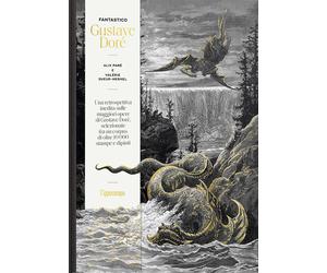 Libri ParÃ© Alix / Sueur-Hermel ValÃ©rie - Fantastico Gustave Dore. Ediz. A Colo