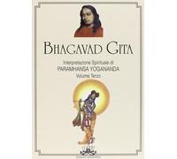 Bhagavad Gita. Interpretazione Spirituale. Vol. 3 - [Vidyananda]