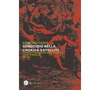 Libri Paris Edmond - Il Genocidio Nella Croazia Satellite. I Crimini E I Massacr