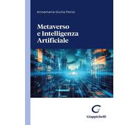Libri Parisi Annamaria Giulia - Metaverso E Intelligenza Artificiale
