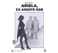 Libri Parodi Adriano - Ariela, Ex Agente KGB