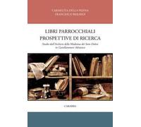 Libri parrocchiali e prospettive di ricerca. Studio dall'archivio della Madonna dei sette dolori in Castellammare adriatico