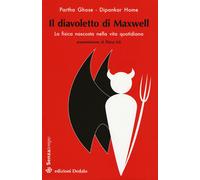 Libri Partha Ghose / Dipankar Home - Il Diavoletto Di Maxwell. La Fisica Nascost