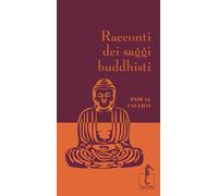 RACCONTI DEI SAGGI BUDDHISTI - FAULIOT PASCAL - L'IPPOCAMPO