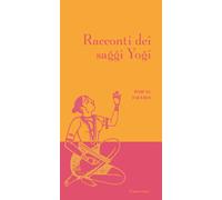 Libri Pascal Fauliot - Racconti Dei Saggi Dello Yoga