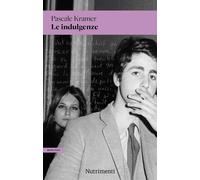 LE INDULGENZE - KRAMER PASCALE - Nutrimenti